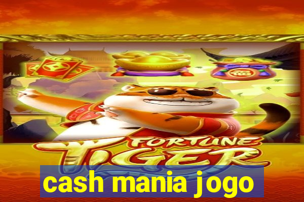 cash mania jogo